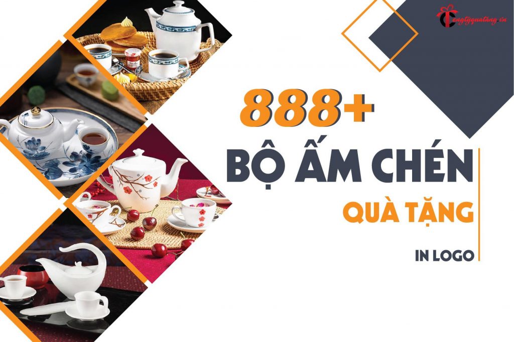 888+ Mẫu ấm chén quà tặng in logo 32 888+ mẫu ấm chén quà tặng in logo